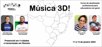 Curso de Verão Música 3D - Práticas e processos em educação musical ativa